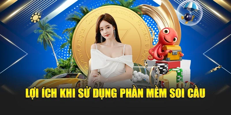 Phần Mềm Soi Cầu Casino Chuyên Nghiệp Và Hiệu Quả Cao 6 Lợi ích khi sử dụng phần mềm soi cầu